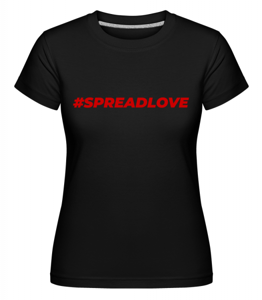 Spreadlove - Shirtinator Frauen T-Shirt - Schwarz - Vorn