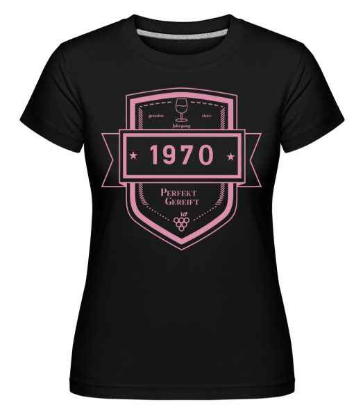 Perfekt Gereift 1970 - Shirtinator Frauen T-Shirt - Schwarz - Vorn
