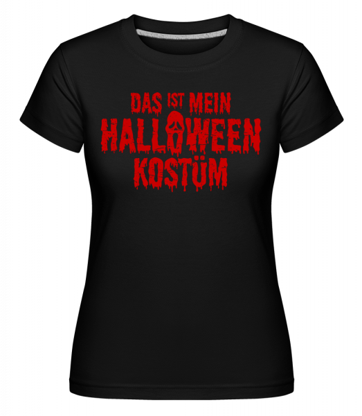 Das Ist Mein Halloween Kostüm - Shirtinator Frauen T-Shirt - Schwarz - Vorn