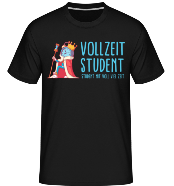 Vollzeit Student Student Mit Viel Zeit - Shirtinator Männer T-Shirt - Schwarz - Vorne